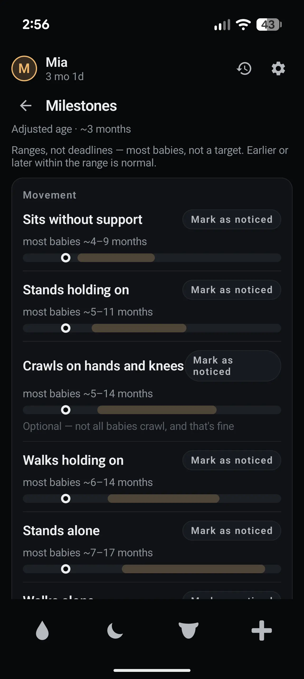 Milestones screen at an adjusted age of about three months, headed ‘Ranges, not deadlines — earlier or later within the range is normal.’ Each movement milestone (sits without support, stands holding on, crawls, walks holding on, stands alone) shows the typical age window most babies reach it as an amber range track with a position marker and a ‘Mark as noticed’ button — no pass/fail score.